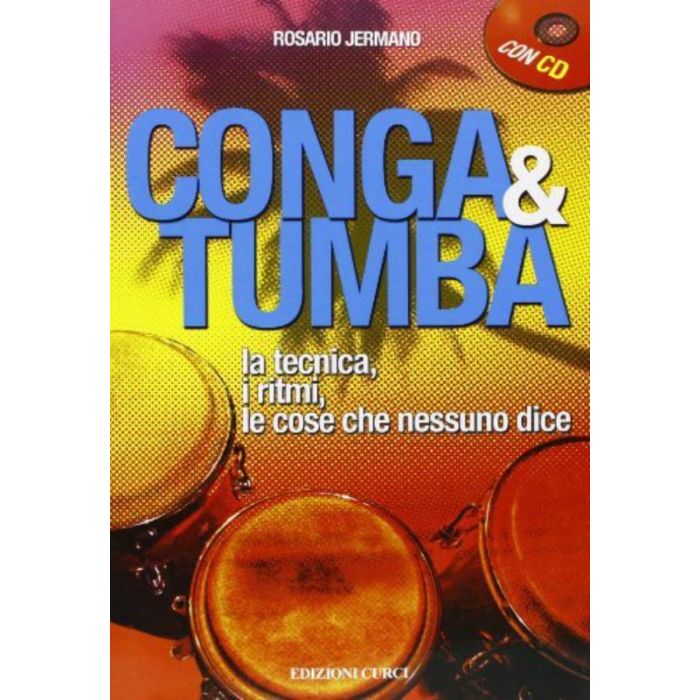 Conga & Tumba La tecnica, i ritmi, le cose che nessuno dice Autore Rosario Jermano main product photo