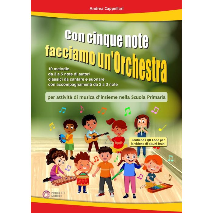 A. Cappelari Con cinque note facciamo un'orchestra main product photo