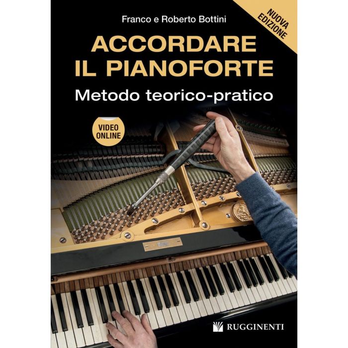 ACCORDARE IL PIANOFORTE, Metodo teorivo-pratico, Franco e Roberto Bottini main product photo