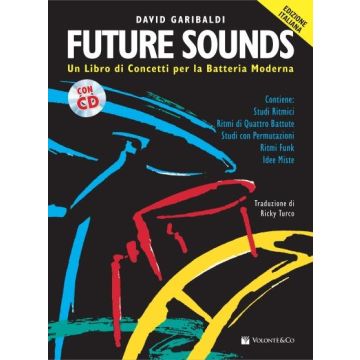 Garibaldi David Future Sound con CD Ed. Italiana Garibaldi David Future Sound con CD Ed. Italiana