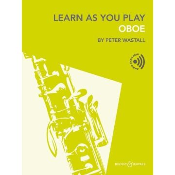 Learm As You Play Oboe Peter Wastall Book+Audio-Online per Oboe