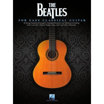The Beatles – for Easy Classical Guitar