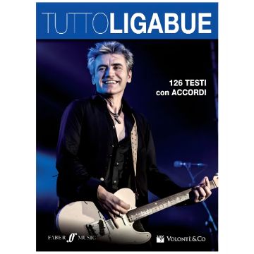 Tutto Ligabue testi e accordi 