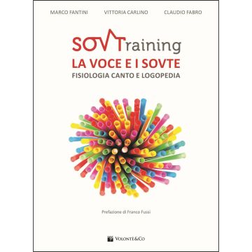 Fantini Carlino Fabro Sovtraining La voce e i sovte fisiologia canto e logopedia