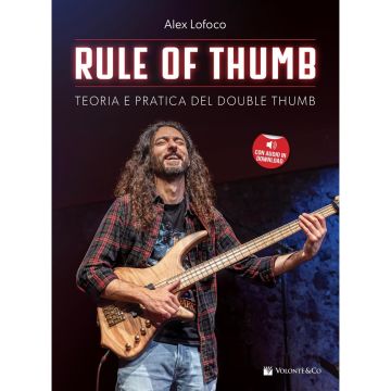 Rule of Thumb. Teoria e Pratica del Double Thumb (Audio download )