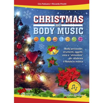 Ciro Paduano Riccardo Pinotti Christmas And Body Music con CD Ciro Paduano Riccardo Pinotti Christmas And Body Music con CD