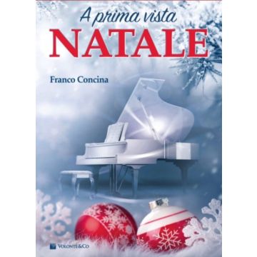 F.Concina Natale a Prima Vista per pianoforte F.Concina Natale a Prima Vista per pianoforte